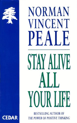 9780749314309: Stay Alive All Your Life (Cedar Books)