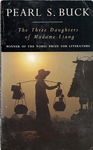 Three Daughters Of Madame Lian (9780749314378) by Buck, Pearl S.