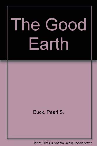 Good Earth - Buck, Pearl S.