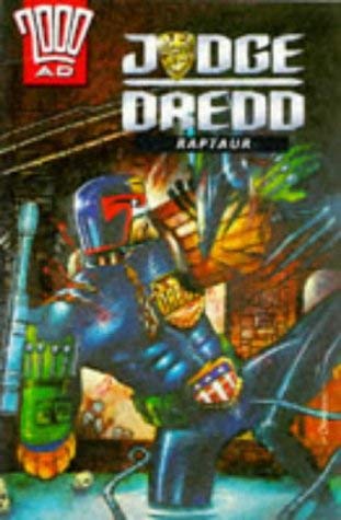 Judge Dredd : Raptaur