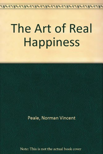 9780749314859: The Art of Real Happiness