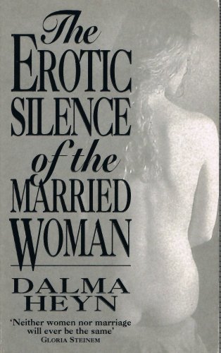 Imagen de archivo de The Erotic Silence of the Married Woman a la venta por WorldofBooks