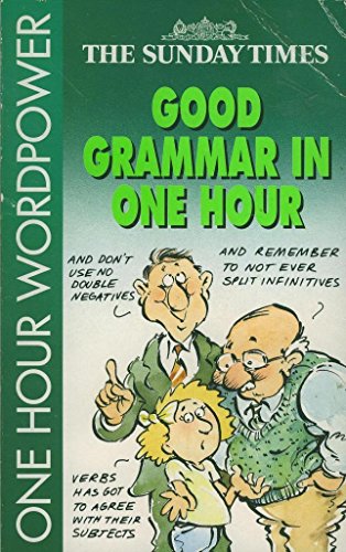 Stock image for Good Grammar in an Hour for sale by Better World Books