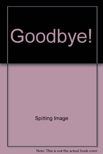 Goodbye! (9780749315528) by Green, Bill