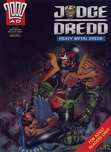 Judge Dredd: Heavy Metal Dredd (Mandarin Graphic Novels) (9780749315559) by Wagner, John; Grant, Alan