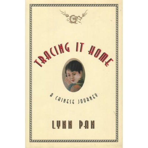 9780749315917: Tracing it Home: Journeys Around a Chinese Family