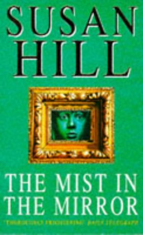 Mist In The Mirror (9780749316501) by Susan Hill