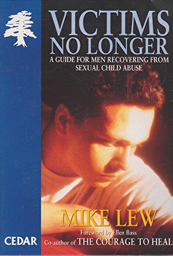 9780749316563: Victims No Longer: Guide for Male Victims of Child Abuse (Cedar Books)