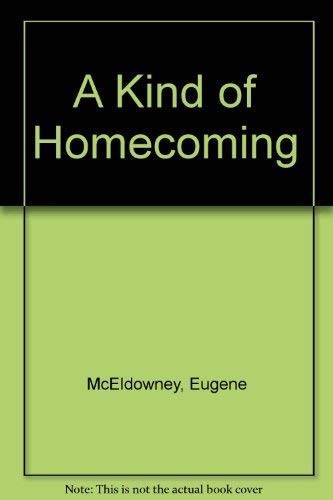 Imagen de archivo de A Kind of Homecoming a la venta por WorldofBooks