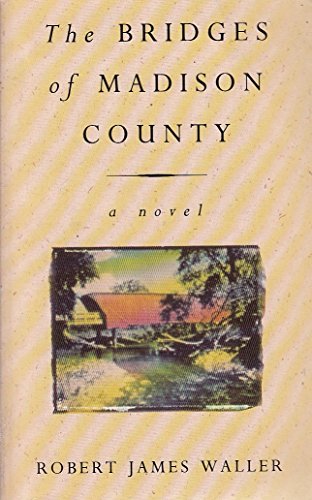 Imagen de archivo de The Bridges Of Madison County a la venta por Infinity Books Japan