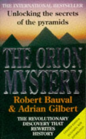 Beispielbild fr The Orion Mystery: Unlocking the Secrets of the Pyramids zum Verkauf von WorldofBooks