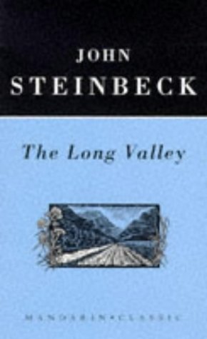 The Long Valley (Mandarin Classic Collection) (9780749317836) by Steinbeck, John