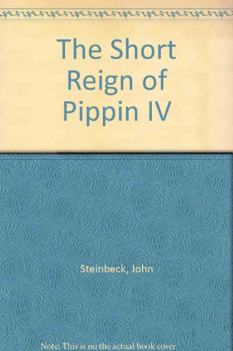 9780749317850: The Short Reign of Pippin IV