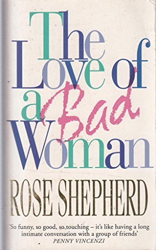Beispielbild fr The Love of a Bad Woman zum Verkauf von AwesomeBooks