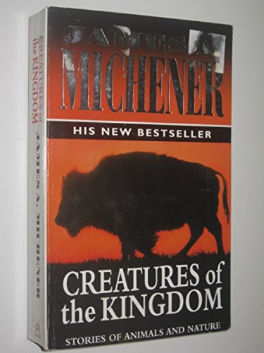 9780749318116: Creatures of the Kingdom: Stories of Animals and Nature