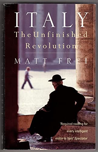 Beispielbild fr Italy the Unfinished Revolution zum Verkauf von AwesomeBooks