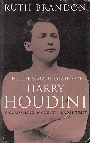 Imagen de archivo de The Life and Many Deaths of Harry Houdini a la venta por AwesomeBooks