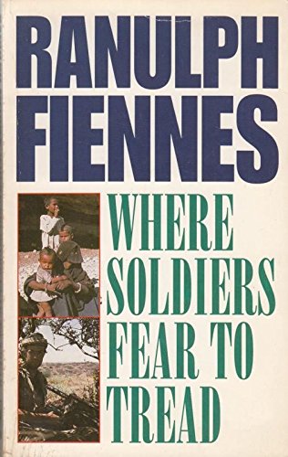 9780749319090: Where Soldiers Fear To Tread