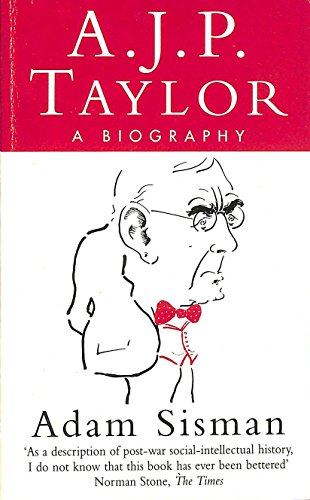 9780749319236: A.J.P.Taylor: A Biography