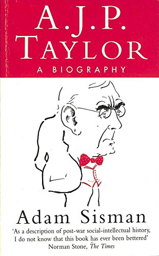 Stock image for A.J.P.Taylor: A Biography for sale by AwesomeBooks