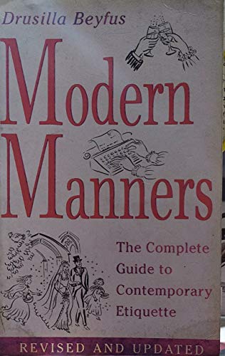 9780749320041: Modern Manners: The Complete Guide to the Etiquette of the 90s