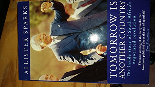 Beispielbild fr Tomorrow is Another Country: Inside Story of South Africa's Negotiated Revolution zum Verkauf von WorldofBooks