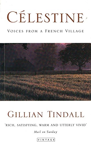 Beispielbild fr Celestine: Voices from a French Village zum Verkauf von Reuseabook