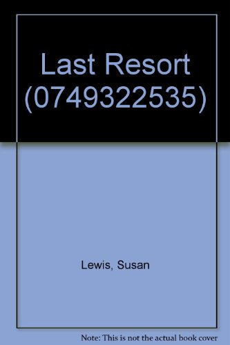 9780749320492: Last Resort (0749322535)