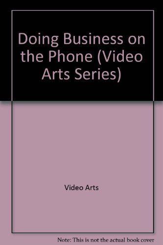9780749321192: Doing Business on the Phone (Video Arts Series)