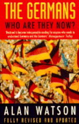 Imagen de archivo de The Germans : Who are they now? a la venta por Night Heron Books