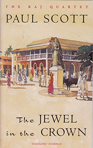 Imagen de archivo de The Jewel In The Crown: Bk. 1 (Raj Quartet S.) a la venta por WorldofBooks