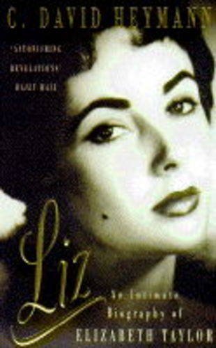 9780749322380: Liz: an Intimate Biography of Elizabeth Taylor