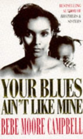 9780749322656: Your Blues Aint Like Mine
