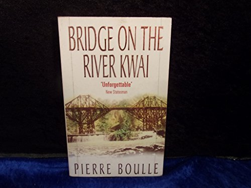 Imagen de archivo de The Bridge on the River Kwai a la venta por ThriftBooks-Dallas