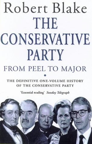 9780749322977: The Conservative Party from Peel to Major