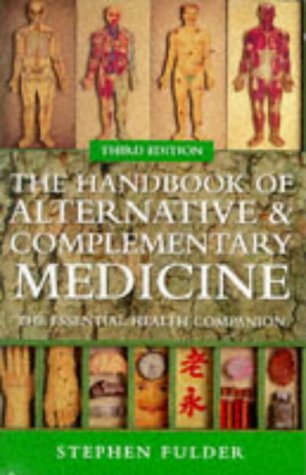 Stock image for Handbook of Alternative and Complementary Medicine: The Essential Health Companion for sale by WorldofBooks