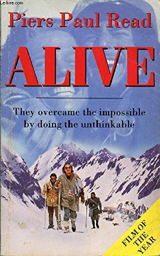 Stock image for Alive. The Story of the Andes Survivors. for sale by Antiquariat Christoph Wilde