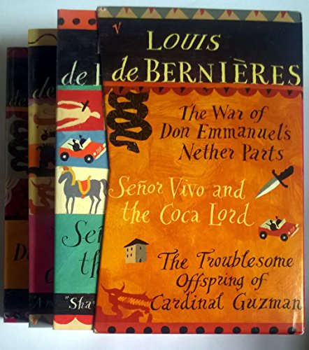 Stock image for Louis de Bernieres Box Set of 3 books: The War of Don Emmanuels Nether Parts / Senor Vivo and the Coca Lord / The Troublesome Offspring of Cardinal Guzman for sale by Reuseabook