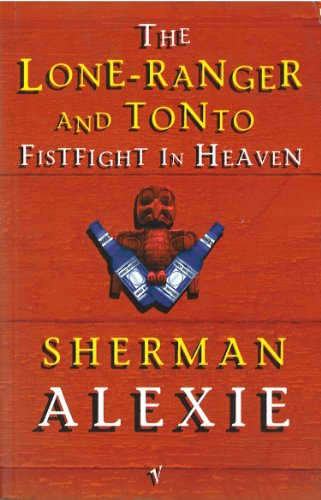 9780749386696: Lone Ranger And Tonto Fistfight In Heaven-