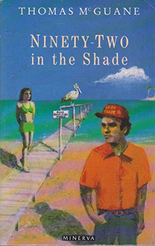 Beispielbild fr Ninety-two in the Shade zum Verkauf von WorldofBooks