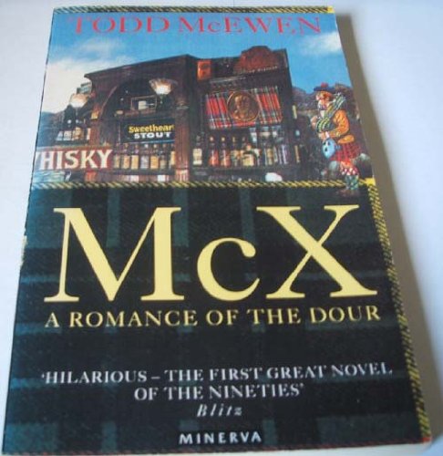 Beispielbild fr McX: A Romance of the Dour zum Verkauf von WorldofBooks