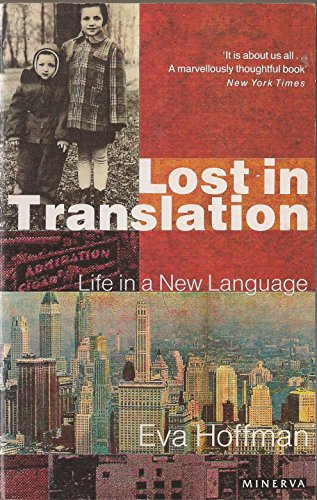 Beispielbild fr Lost In Translation: A Life in a New Language zum Verkauf von WorldofBooks
