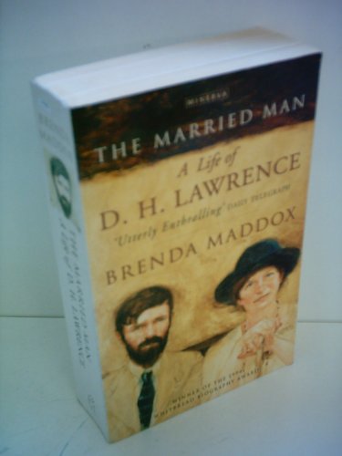 Beispielbild fr The Married Man: Life of D.H. Lawrence zum Verkauf von WorldofBooks