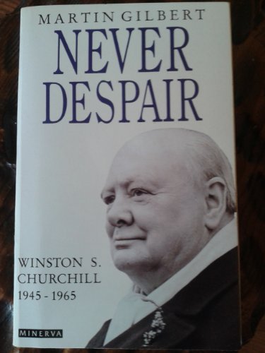 9780749391041: Never Despair, 1945-65 (v. 8)