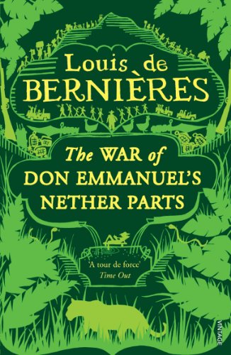 9780749391300: THE WAR OF DON EMMANUEL'S NETHER PARTS (Latin American Trilogy)