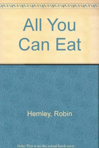 Stock image for All You Can Eat for sale by AwesomeBooks