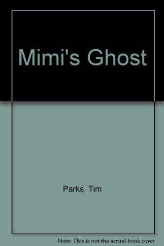 Imagen de archivo de Mimi's Ghost a la venta por Harry Righton