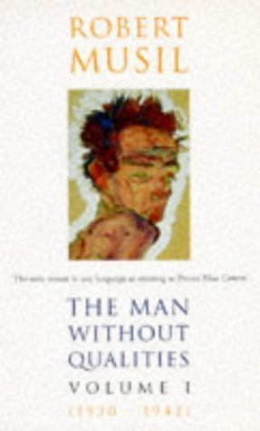 9780749395780: The Man Without Qualities: 1930-1942, Volume 1 of 3 (A Sort of Introduction; The Like of It Now Happens 1)