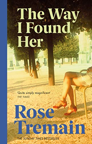 Stock image for The Way I Found Her: From the Sunday Times bestselling author for sale by WorldofBooks