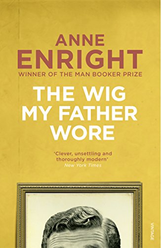 Wig My Father Wore (9780749397159) by ENRIGHT,ANNE